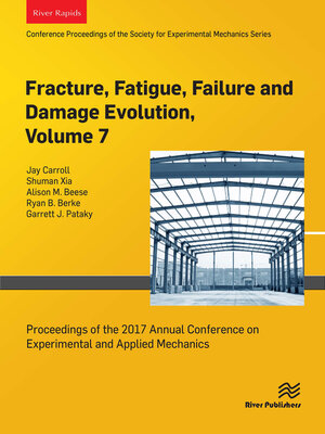 cover image of Fracture, Fatigue, Failure and Damage Evolution, Volume 7
